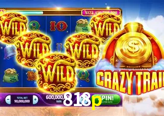 Descubra o Mundo do Cassino Online com 818p